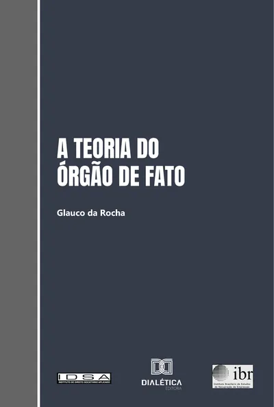 Capa do livro A teoria do órgão de fato e sua aplicação ao Direito brasileiro